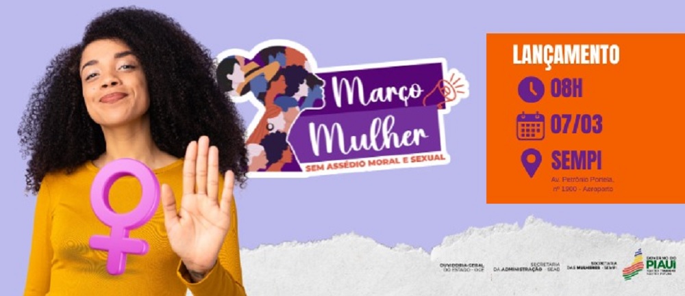 Campanha Março Mulher será lançada nesta sexta (7)