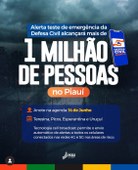 Mais de 1 milhão de pessoas no Piauí receberão o alerta teste da Defesa Civil neste sábado (14)