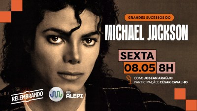 Relembrando apresenta especial sobre Michael Jackson na Rádio Alepi