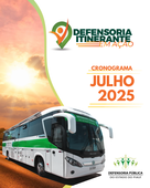 Defensoria Itinerante divulga cronograma de atendimentos para o mês de julho