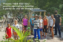 Projeto “SER TÃO SOL” auxilia agricultura familiar com uso de energia solar Projeto “SER TÃO SOL” auxilia agricultura familiar com uso de energia solar