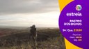 TV Assembleia estreia nesta quarta (14) o documentário "Rastro dos Bichos"