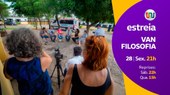 TV Assembleia estreia nesta sexta (28) o documentário "Van Filosofia"