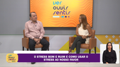 Ver Ouvir Sentir debate estresse e saúde mental neste sábado (14)